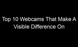 Top 10 Webcams That Make A Visible Difference On Video Calls